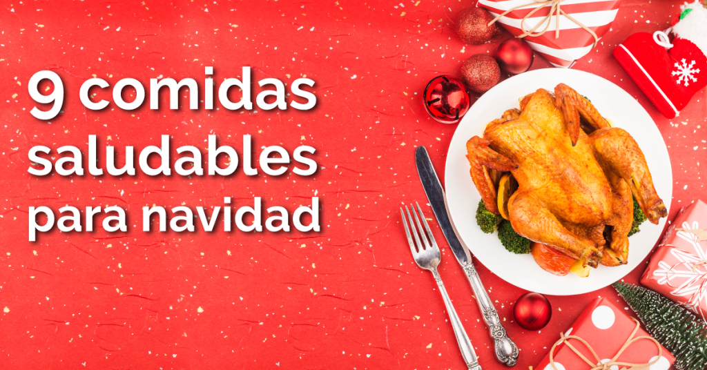 Comidas saludables para navidad