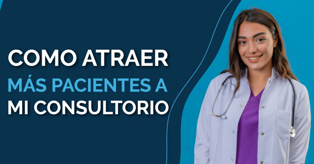 atraer más pacientes