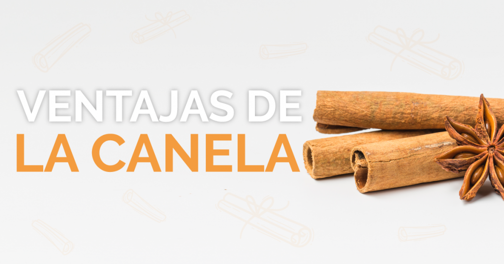 Ventajas de la canela