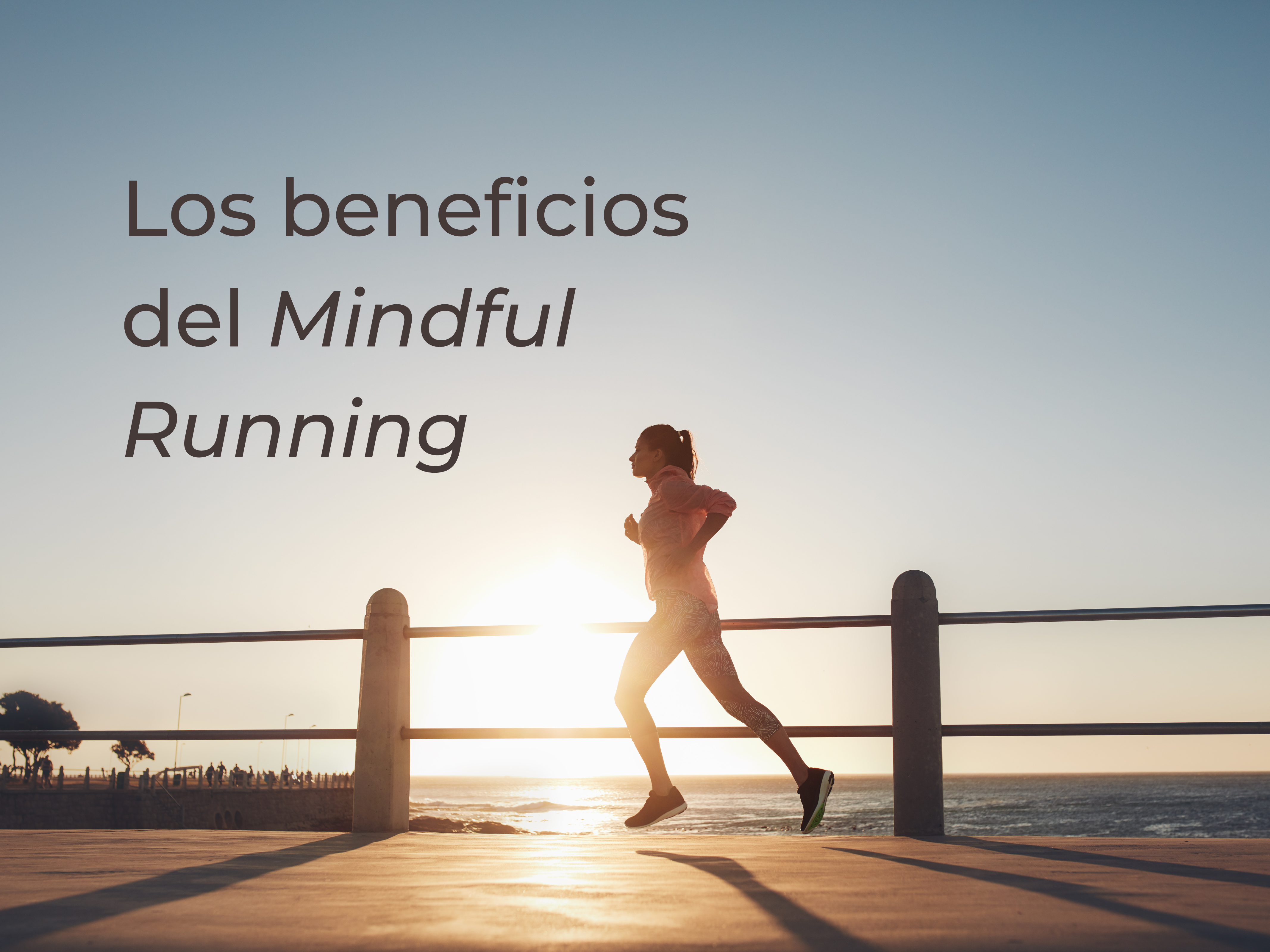 Los beneficios del Mindful Running