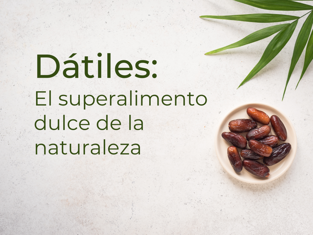 Dátiles: El superalimento dulce de la naturaleza