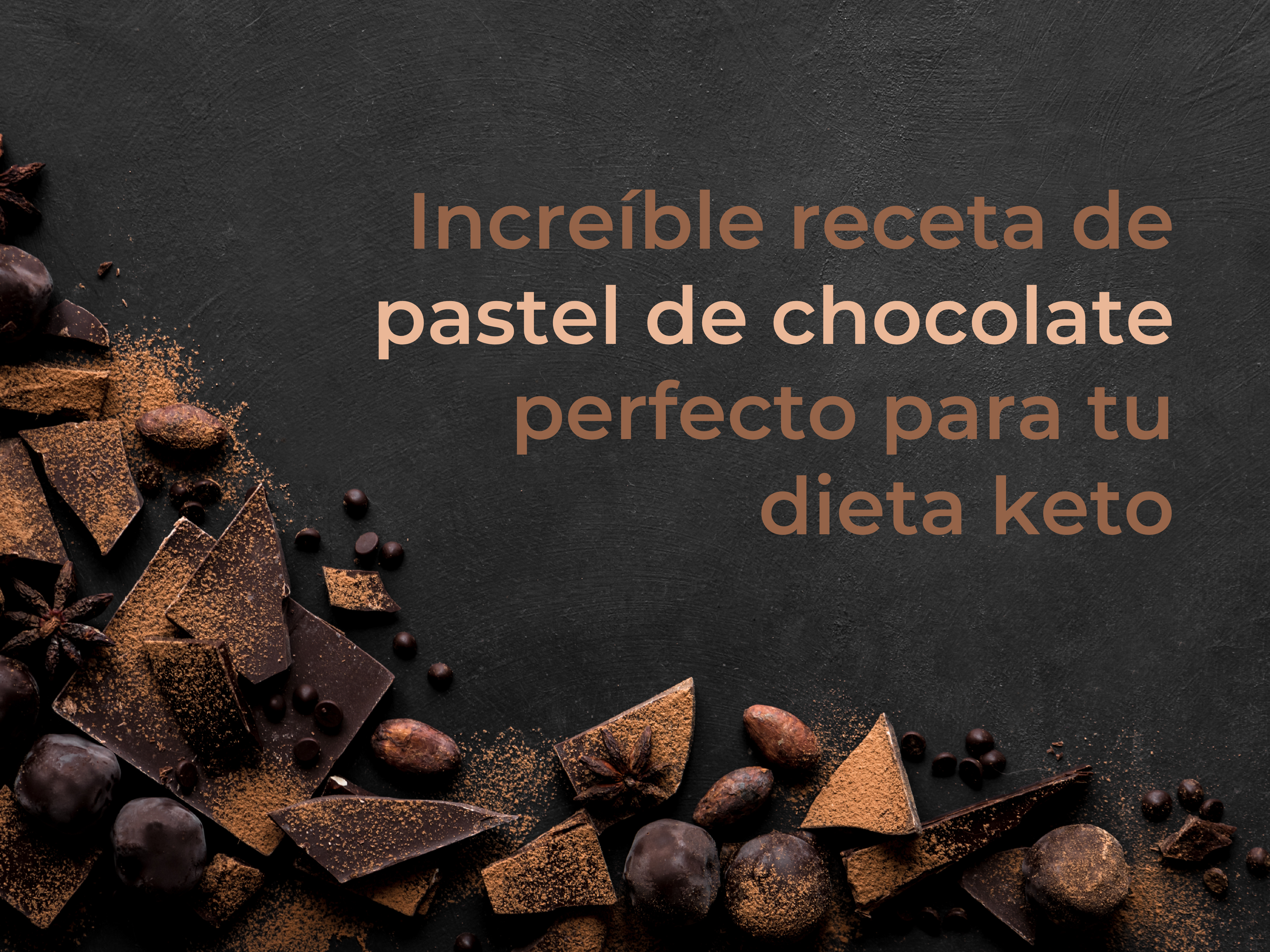 Increíble receta de pastel de chocolate perfecto para tu dieta keto