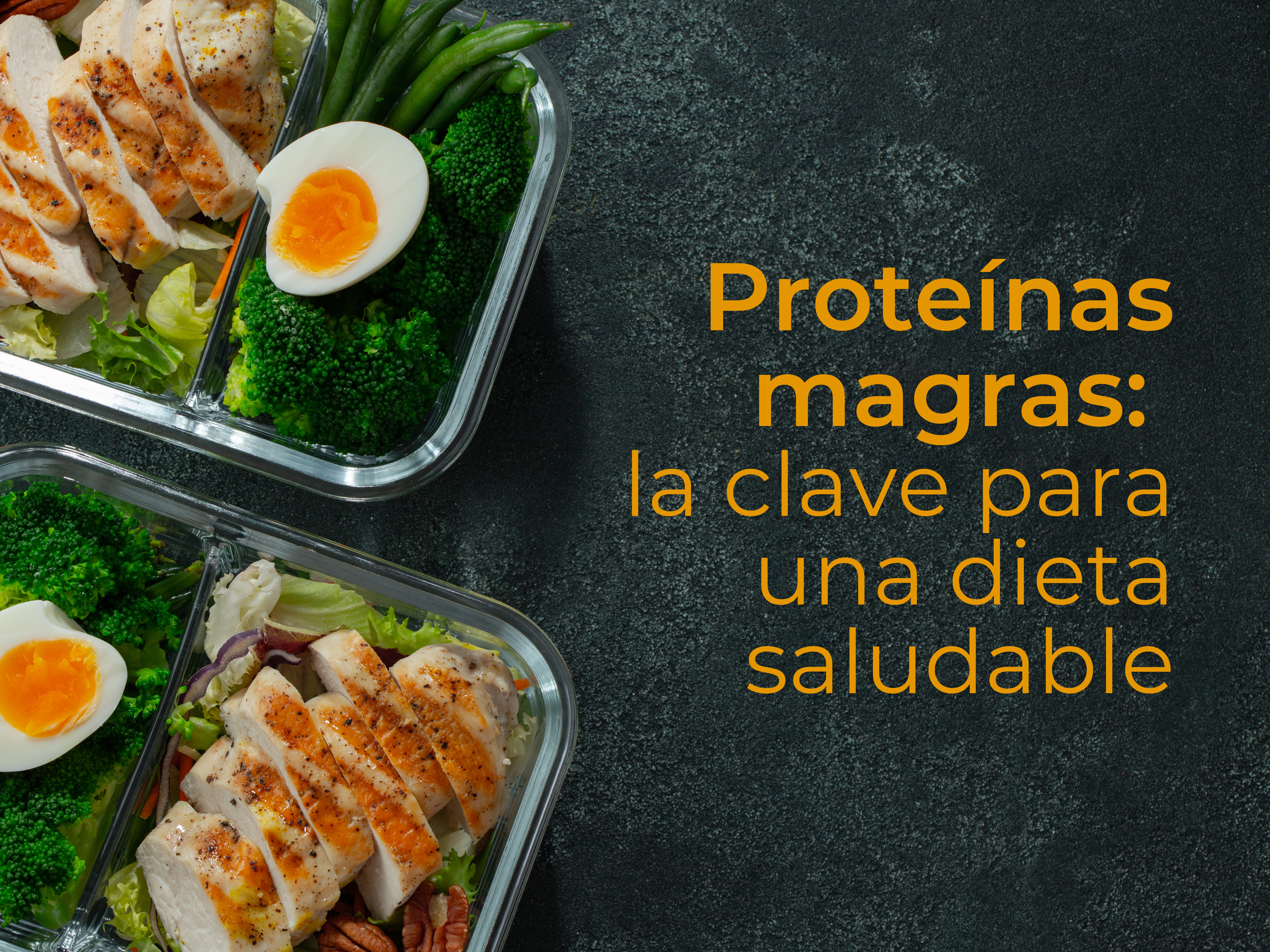 Proteínas magras: la clave para una dieta saludable