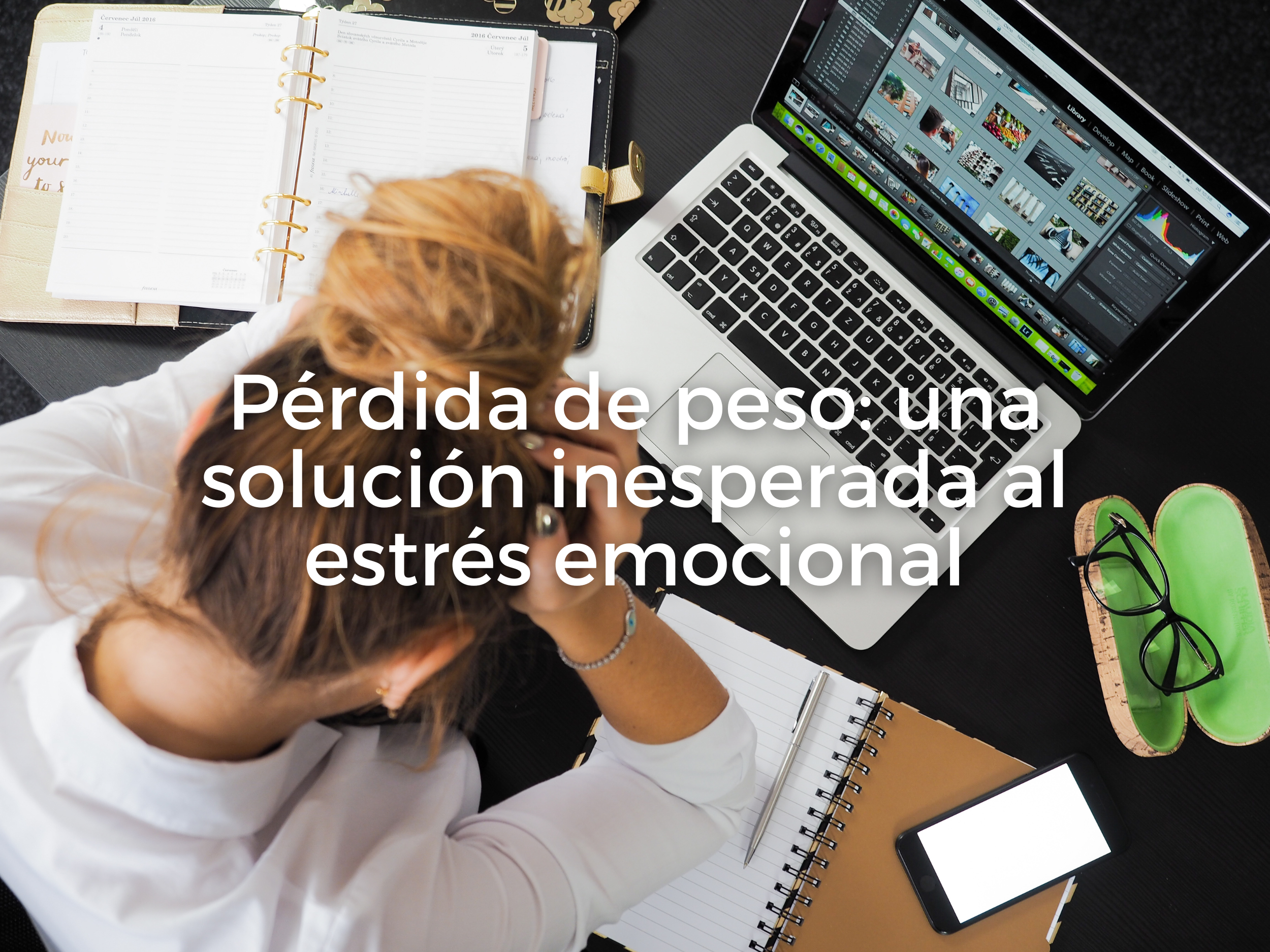 Pérdida de peso: una solución inesperada al estrés emocional