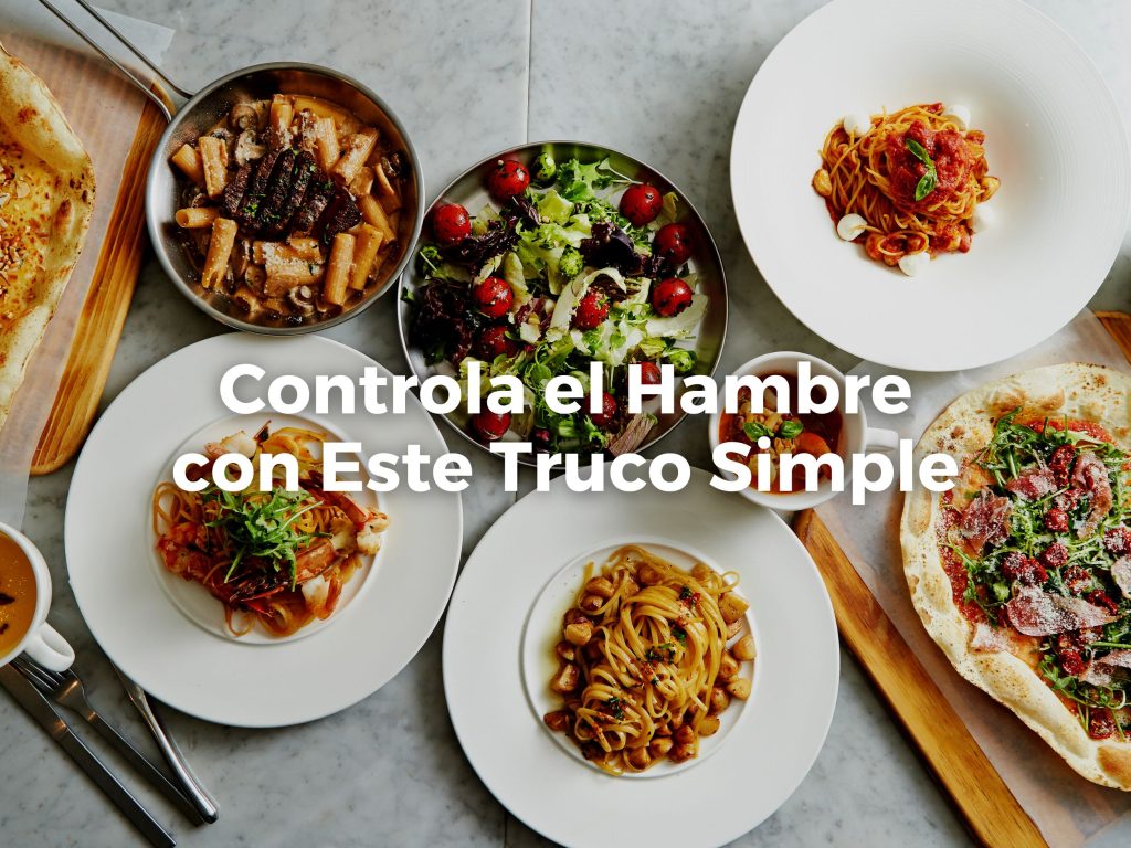 Controla el Hambre con Este Truco Simple