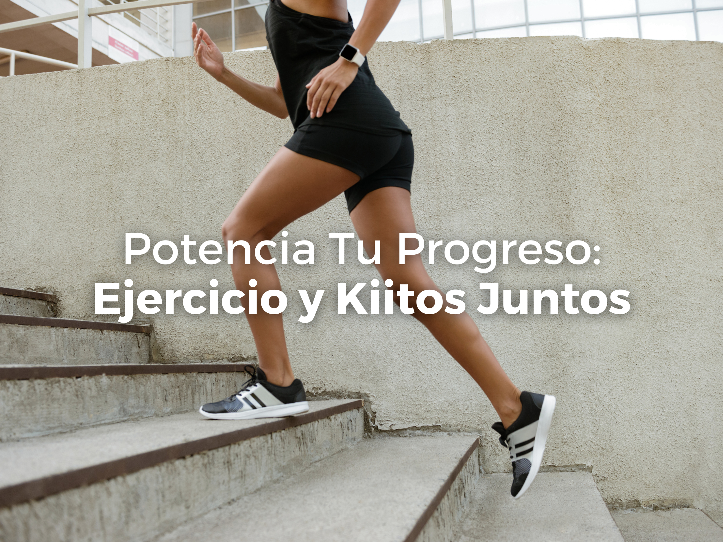 Potencia Tu Progreso: Ejercicio y Kiitos Juntos